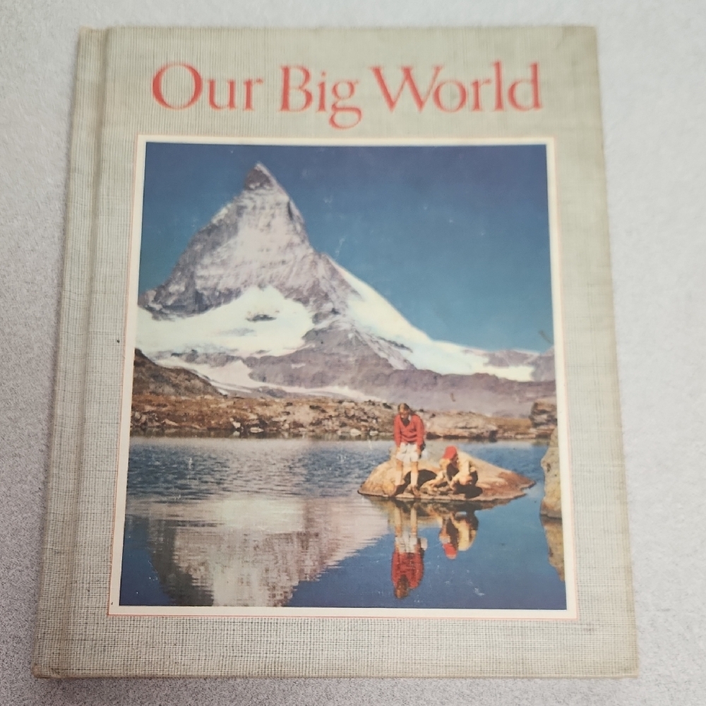 Our Big World Geography For Today's World 1959